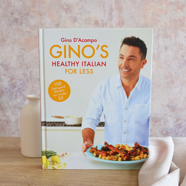 Gino D'Acampo Healthy Italian for Less Recipe Book